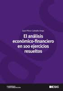 El análisis económico-financiero en 100 ejercicios resueltos