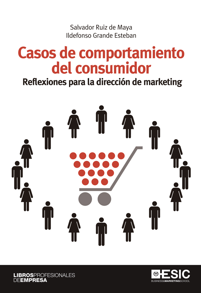 Casos de comportamiento del consumidor: reflexiones para la dirección de marketing