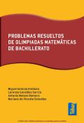 Problemas resueltos de olimpiadas matemáticas de bachillerato