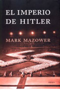 El imperio de Hitler: ascenso y caída del Nuevo Orden Europeo