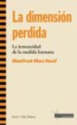 La dimensión perdida: la inmensidad de la medida humana