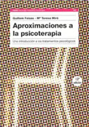 Aproximaciones a la psicoterapia: una introducción a los tratamientos psicológicos