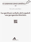 Las perífrasis verbales del español: una perspectiva histórica