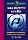 Cómo sobrevivir en la red