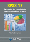 SPSS 17: extracción del conocimiento a partir del análisis de datos