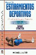 Manual de estiramientos deportivos: 311 estiramientos para 41 deportes