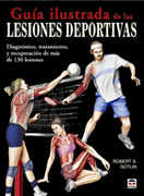 Guía ilustrada de las lesiones deportivas