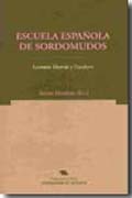 Escuela española de sordomudos: la gramática de la lengua de signos en su contexto interlingüistico y pedagógico