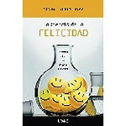 La ciencia de la felicidad: un método probado para conseguir el bienestar
