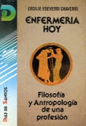 Enfermería hoy. Filosofía y antropología de una profesión