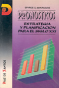 Pronosticos: estrategia y planificación para el siglo XXI