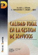 Calidad total en la gestión de servicios: cómo lograr el equilibrio entre las percepciones y las expectativas de los consumidores