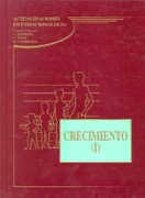 Actualizaciones en endocrinología 2, Crecimiento I