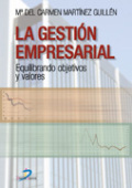 La gestión empresarial: equilibrando valores y objetivos