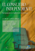 El consejero independiente: una figura clave en el buen gobierno de las empresas