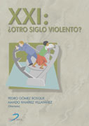 XXI: ¿otro siglo violento?