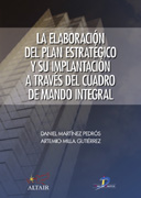 La elaboración del plan estratégico y su implantación a través del cuadro de mando integral