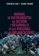 Manual de instrumentos de gestión y desarrollo de las personas en las organizaciones