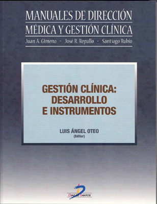 Gestión clínica: desarrollo e instrumentos