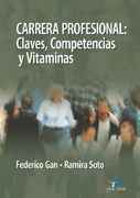 Carrera profesional: claves, competencias y vitaminas