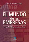 El mundo de las empresas: de las PYMES a las unimundiales