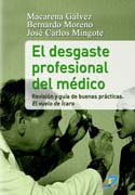 El desgaste profesional del médico: revisión y guía de buena prácticas