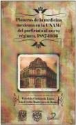 Pioneras de la medicina mexicana en la UNAM: del porfiriato al nuevo régimen 1887-1936