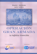 Operación gran armada: la logística invencible