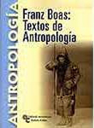 Franz Boas: textos de antropología