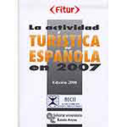 La Actividad turística española en 2007: edición 2008