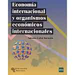 Economía internacional y organismos económicos internacionales