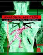 Anatomía aplicada a la actividad física y deportiva