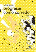 Guía para progresar como corredor