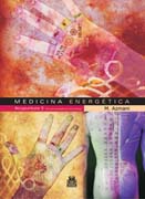 Medicina energética: acupuntura v. 3 Circuitos energéticos secundarios