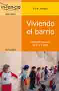 Viviendo el barrio: haciendo escuela de 0 a 6 años