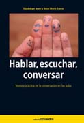 Hablar, escuchar, conversar: teoría y práctica de la conversación en las aulas