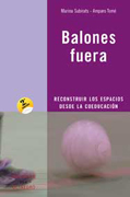 Balones fuera: reconstruir los espacios desde la coeducación