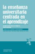 La enseñanza universitaria centrada en el aprendizaje: estrategias útiles para el profesorado