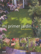 Mi primer jardín: guía práctica