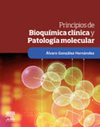 Principios de bioquímica clínica y patología molecular