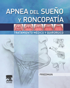 Apnea del sueño y su roncopatía: tratamiento médico y quirúrgico