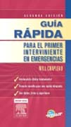 Guía rápida para el primer interviniente en emergencias