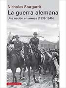 La guerra alemana: una nación en armas, 1939-1945