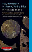 Matemática tiniebla: genealogía de la poesía moderna