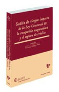 Gestión de riesgos: impacto de la Ley Concursal en la compañía aseguradora y el seguro de crédito