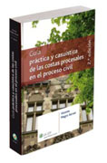 Guía práctica y casuística de las costas procesales en el proceso civil