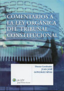 Comentarios a la Ley Orgánica del Tribunal Constitucional