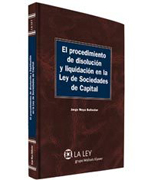 El procedimiento de disolución y liquidación en la Ley de Sociedades de Capital