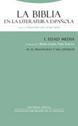 La biblia en la literatura española v. I/1 Edad Media : El imaginario y sus géneros