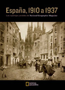 España, 1910 a 1937: los reportajes perdidos de National Geographic Magazine